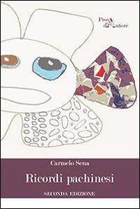 Ricordi pachinesi - Carmelo Sena - copertina