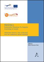 Install. Innovative solutions to acquire learning to learn. Operational manual and guidelines for the narrative group trainers
