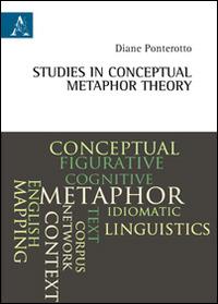 Studies in conceptual metaphor theory - Diane Ponterotto - copertina