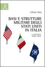 Basi e strutture militari degli Stati Uniti in Italia. Il negoziato, 1949-1954