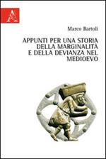 Appunti per una storia della marginalità e della devianza nel Medioevo