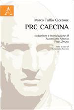 Pro Caecina. Testo latino a fronte