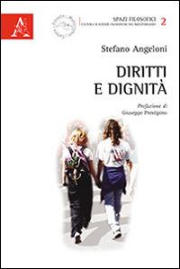 Diritti e dignità - Stefano Angeloni - copertina