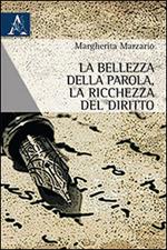 La bellezza della parola, la ricchezza del diritto