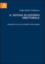 Il sistema di governo direttoriale. Indagine sulle sue concrete applicazioni