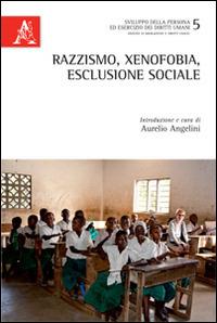 Razzismo, xenofobia, esclusione sociale. Ediz. italiana, inglese, francese e tedesca - copertina
