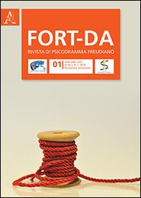 Fort-Da. Rivista di psicodramma freudiano. Vol. 1 - copertina