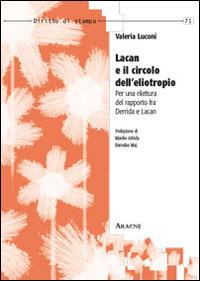 Lacan e il circolo dell'eliotropo. Per una rilettura del rapporto fra Derrida e Lacan - Valeria Luconi - copertina