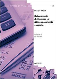 Il risanamento dell'impresa tra ridimensionamento e crescita - Daniele Biferali - copertina
