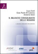 Il bilancio consolidato delle regioni. Il bilancio consolidato per comparto