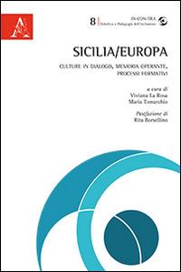 Sicilia/Europa. Culture in dialogo, memoria operante, processi formativi - copertina