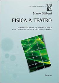 Fisica a teatro - Marco Giliberti - copertina