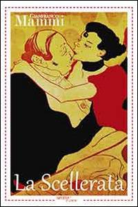 La scellerata - Gianfranco Mammi - copertina