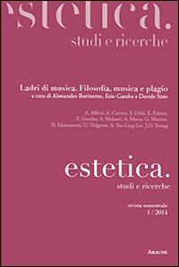 Estetica. Studi e ricerche (2014). Vol. 1: Ladri di musica. Filosofia, musica e plagio - copertina