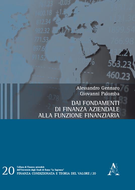 Dai fondamenti di finanza aziendale alla funzione finanziaria - Alessandro Gennaro,Giovanni Palomba - copertina