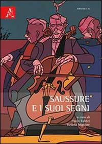 Saussure e i suoi segni - copertina