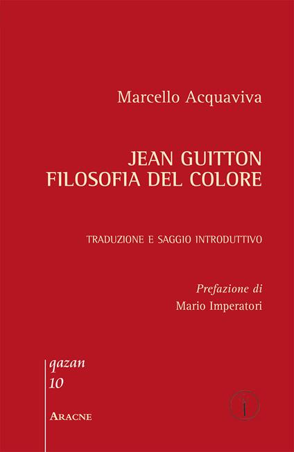 Jean Guitton. Filosofia del colore - Marcello Acquaviva - copertina