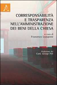 Corresponsabilità e trasparenza nell'amministrazione dei beni della Chiesa