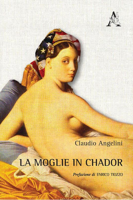 La moglie in chador - Claudio Angelini - copertina