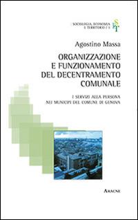 Organizzazione e funzionamento del decentramento comunale - Agostino Massa - copertina