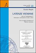 Latenze vichiane. Per un'«antropodicea»: psicologia e mitologia da Jung a Joyce