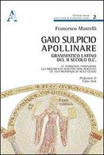 Gaio Sulpicio Apollinare, grammatico latino del II secolo d.C. Testo latino a fronte