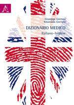 Dizionario medico italiano-inglese. Ediz. bilingue