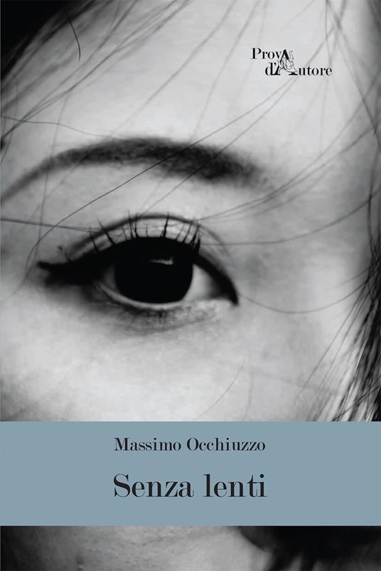 Senza lenti - Massimo Occhiuzzo - copertina