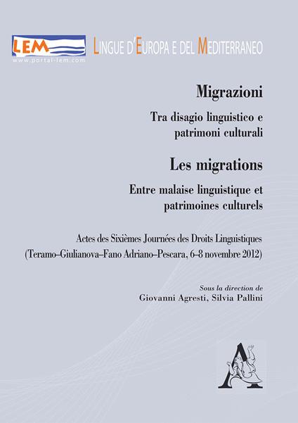Migrazioni. Tra disagio linguistico e patrimoni culturali-Les migrations. Entre malaise linguistique et patrimoines culturels. Ediz. bilingue - copertina