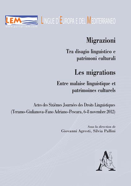 Migrazioni. Tra disagio linguistico e patrimoni culturali-Les migrations. Entre malaise linguistique et patrimoines culturels - copertina