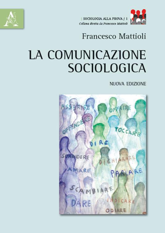 La comunicazione sociologica - Francesco Mattioli - copertina