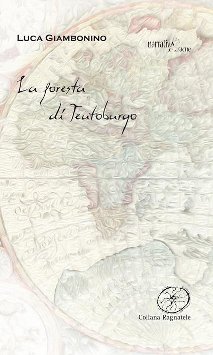 La foresta di Teutoburgo - Luca Giambonino - copertina