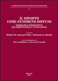 Il diporto come fenomeno diffuso. Problemi e prospettive del diritto della navigazione - copertina