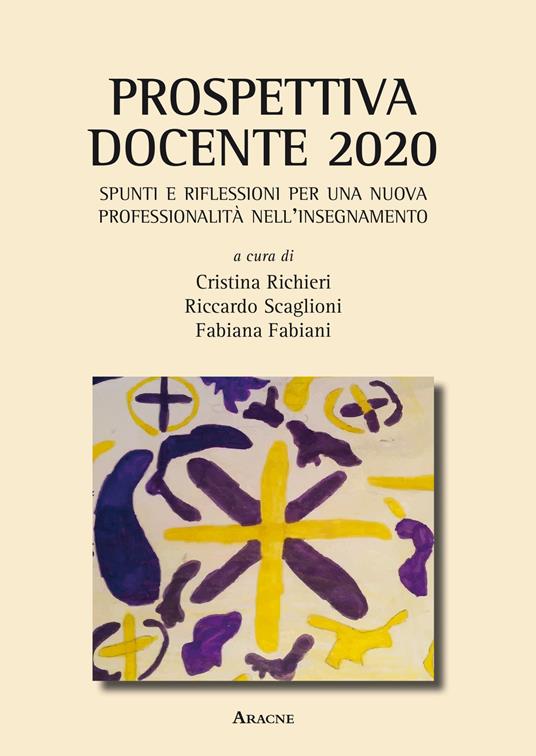 Prospettiva docente 2020. Spunti e riflessioni per una nuova professionalità nell'insegnamento - copertina