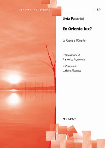 Ex Oriente lux? La Grecia e l'Oriente - Livia Panarini - copertina