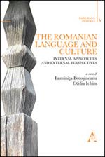 The romanian language and culture. Internal approaches and external perspectives