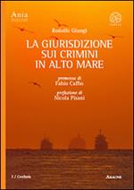 La giurisdizione sui crimini in alto mare