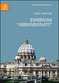 Embrioni «abbandonati» - Luisa Lodevole - copertina