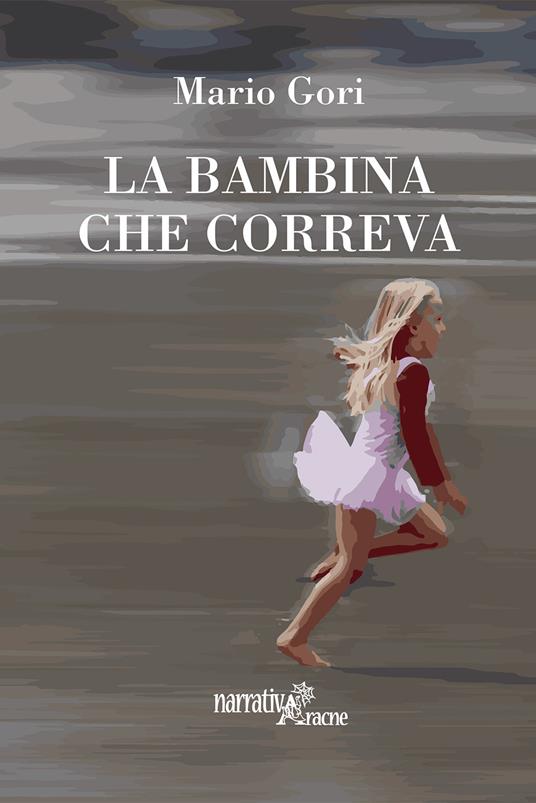 La bambina che correva - Mario Gori - copertina