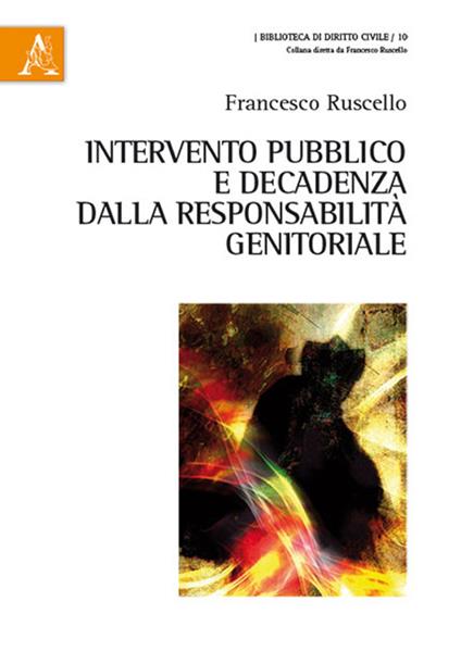 Intervento pubblico e decadenza dalla responsabilità genitoriale - Francesco Ruscello - copertina