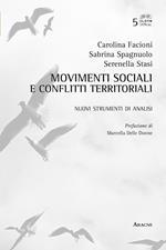 Movimenti sociali e conflitti territoriali. Nuovi strumenti di analisi