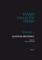 Quantum mechanics. Vol. 2