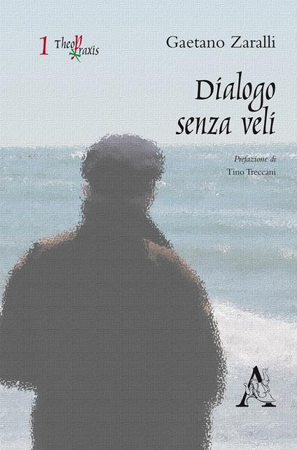 Dialogo senza veli - Gaetano Zaralli - copertina