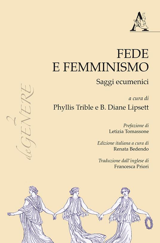 Fede e femminismo. Saggi ecumenici - Renata Bedendo - copertina