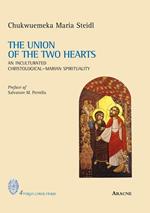 The union of the two hearts. An inculturated christological-marian spirituality