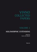 Holomorphic extensions. Vol. 3