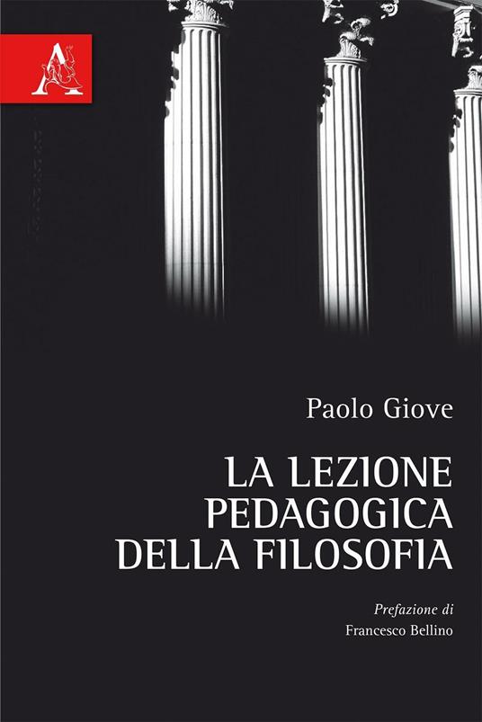 La lezione pedagogica della filosofia - Paolo Giove - copertina