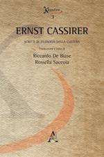 Ernst Cassirer. Scritti di filosofia della cultura