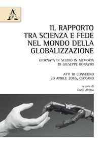 Il rapporto tra scienza e fede nel mondo della globalizzazione