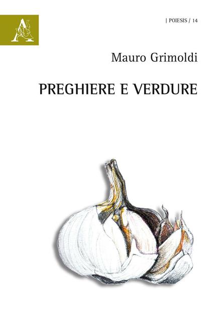 Preghiere e verdure - Mauro Grimoldi - copertina